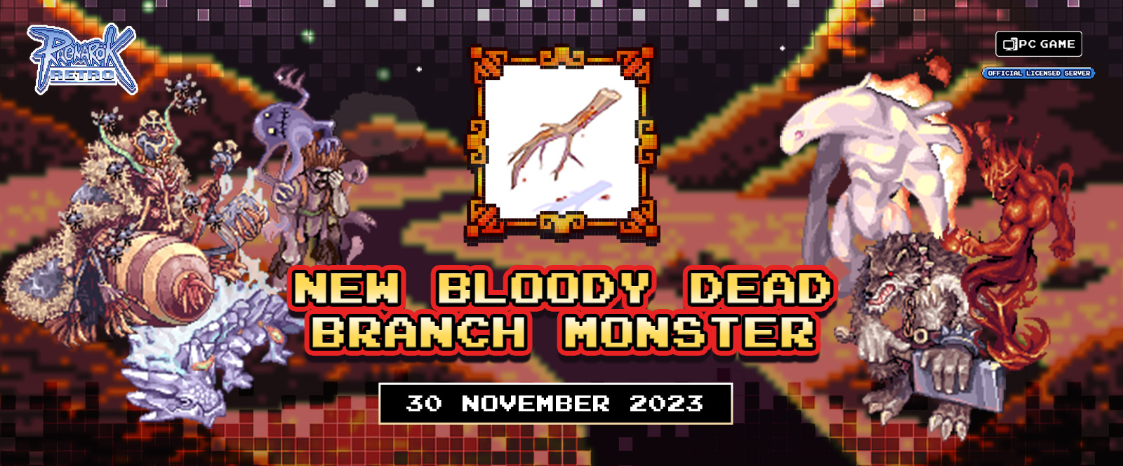 Ragnarok Retro New Bloody Dead Branch Monster
